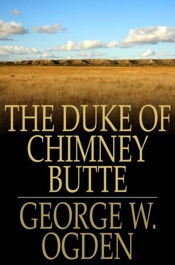 The Duke Of Chimney Butte