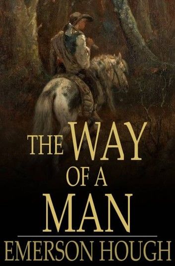 The Way of a Man