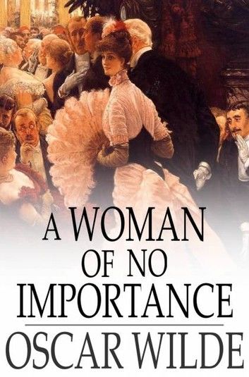 A Woman of No Importance