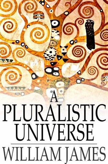 A Pluralistic Universe