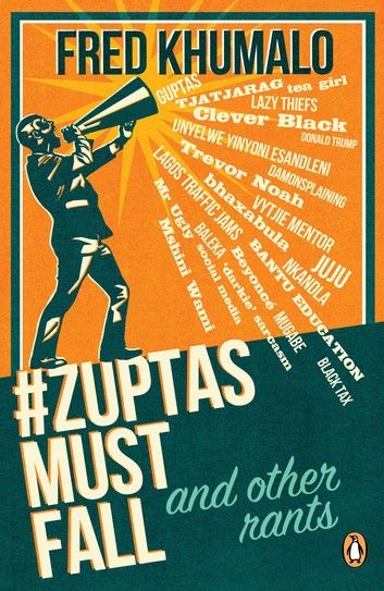 #ZuptasMustFall, and other rants