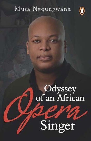 Odyssey of an African Opera Singer