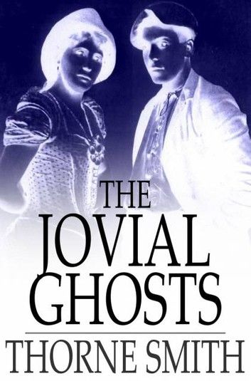 The Jovial Ghosts