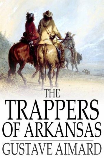 The Trappers of Arkansas