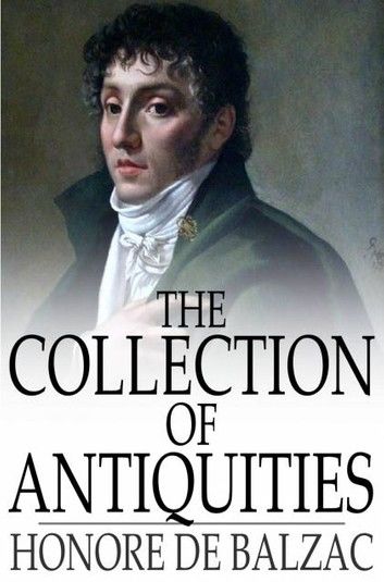 The Collection of Antiquities