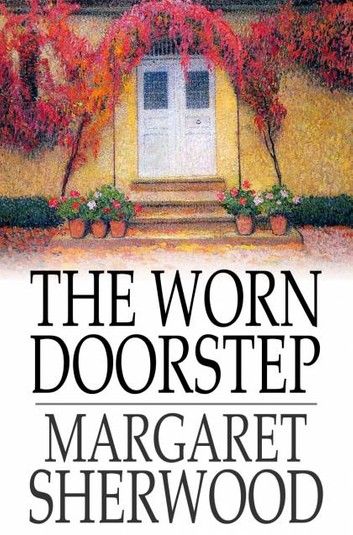 The Worn Doorstep