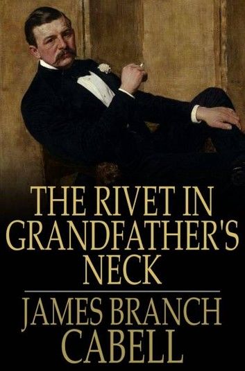 The Rivet in Grandfather\