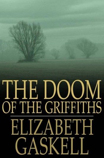 The Doom of the Griffiths