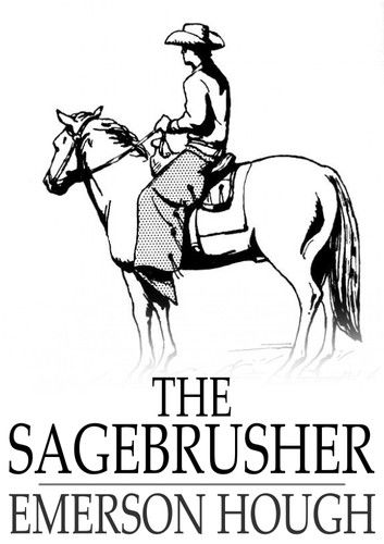 The Sagebrusher