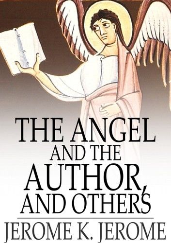 The Angel and the Author, and Others