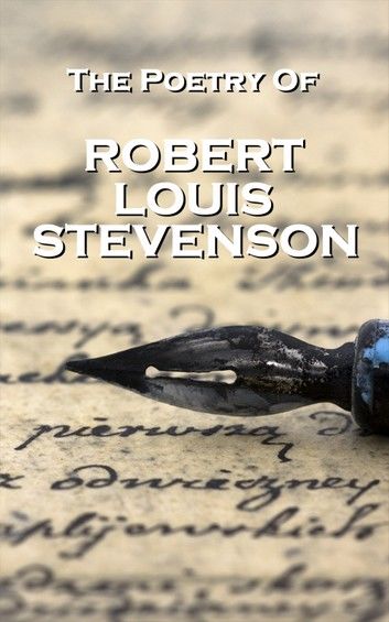 Robert Louis Stevenson, The Poetry Of