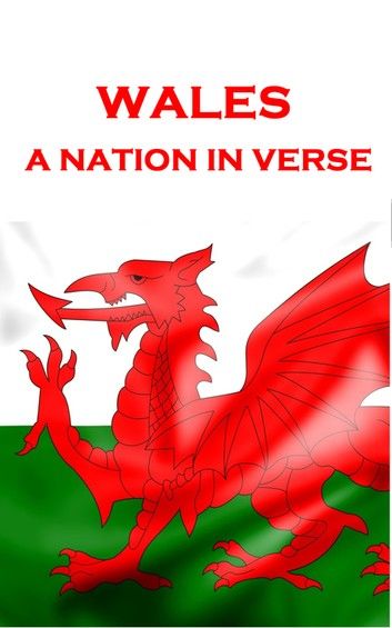 Wales, A Nation In Verse