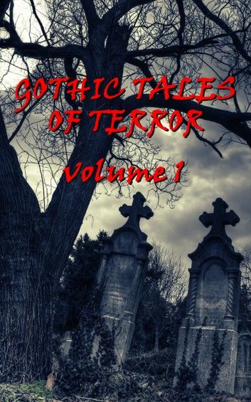 Gothic Tales Vol. 1