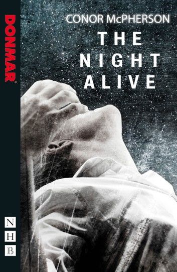 The Night Alive (NHB Modern Plays)