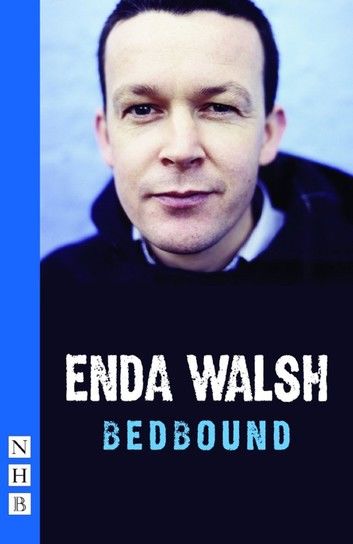 bedbound (NHB Modern Plays)