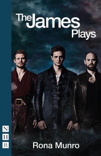 The James Plays (NHB Modern Plays)