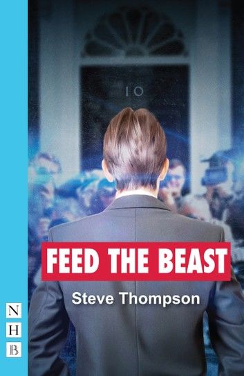 Feed the Beast (NHB Modern Plays)