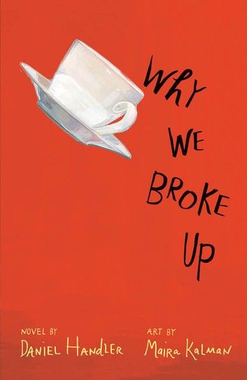 Why We Broke Up