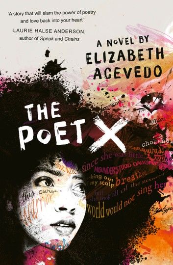 The Poet X – WINNER OF THE CILIP CARNEGIE MEDAL 2019