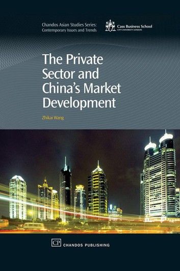 The Private Sector and China\