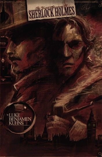 The Untold Adventures of Sherlock Holmes