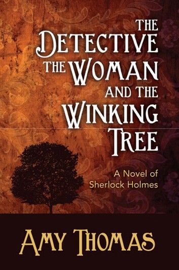 The Detective, The Woman and the Winking Tree