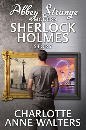 Abbey Strange - A Modern Sherlock Holmes Story