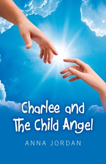 Charlee And The Child Angel