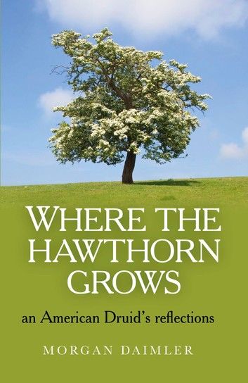 Where the Hawthorn Grows