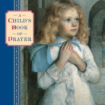 A Childs Book of Prayer