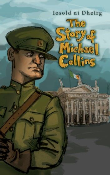 The Story of Michael Collins for Children