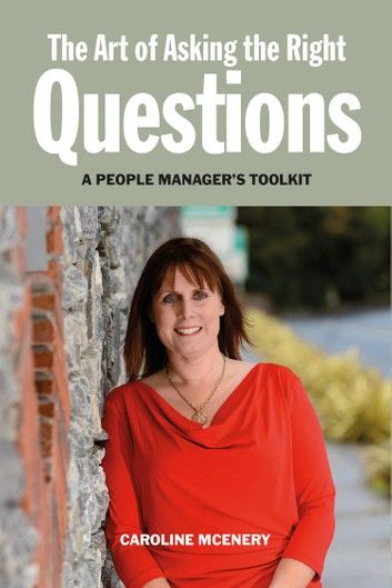 The Art of Asking the Right Questions: A People Manager\