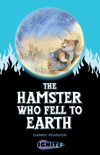 The Hamster Who Fell to Earth