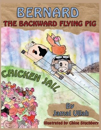 Bernard the Backward-flying Pig in \