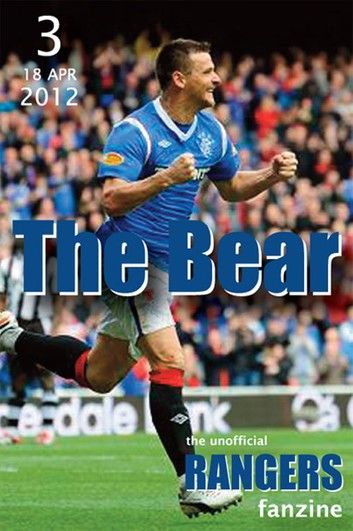 The Bear Edition 3: 18 Apr 2012