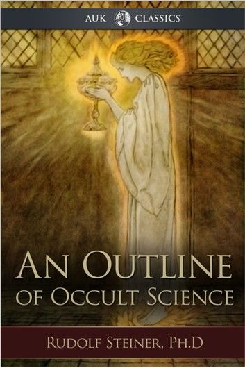 An Outline of Occult Science