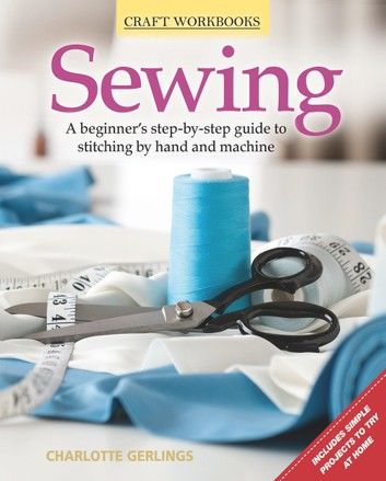 Craft Workbook: Sewing