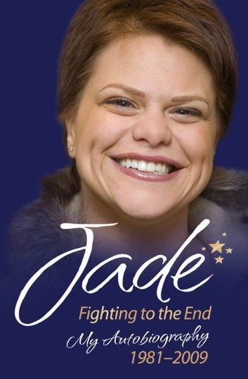 Jade Goody: How It All Began - My First Book