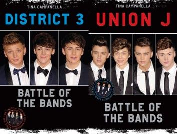 Union J & District 3 - Battle of the Bands