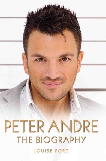 Peter Andre - The Biography