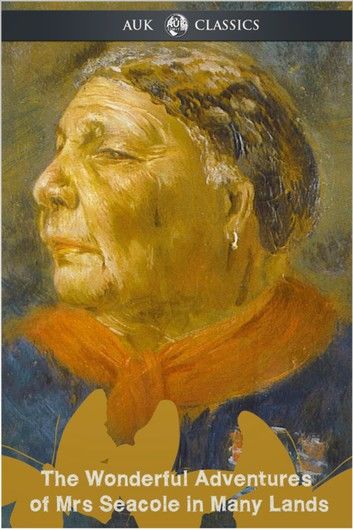 The Wonderful Adventures of Mrs Seacole in Many Lands