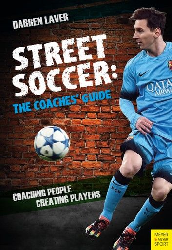 Street Soccer: The Coaches\