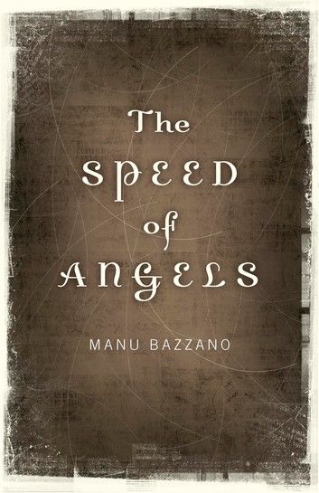 The Speed of Angels