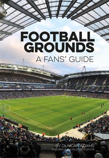 Football Grounds: A Fan\