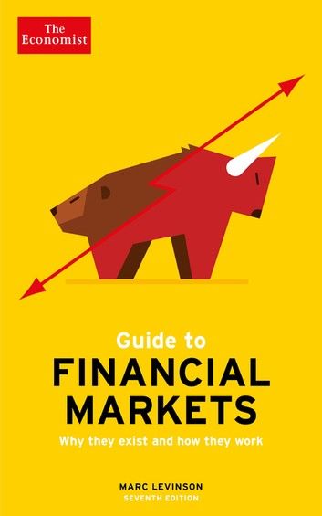 The Economist Guide To Financial Markets 7th Edition