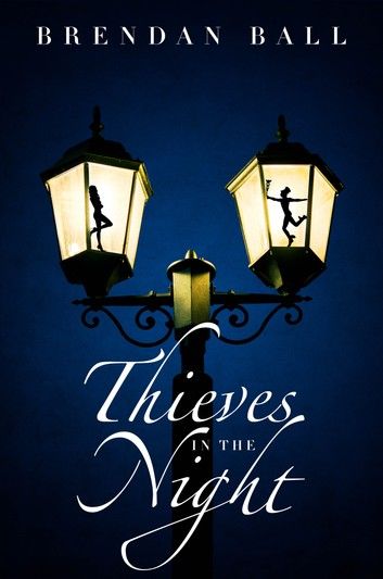 Thieves in the Night