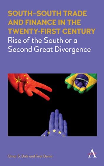 SouthSouth Trade and Finance in the Twenty-First Century