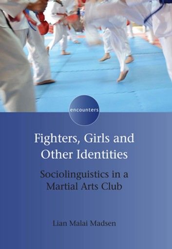 Fighters, Girls and Other Identities