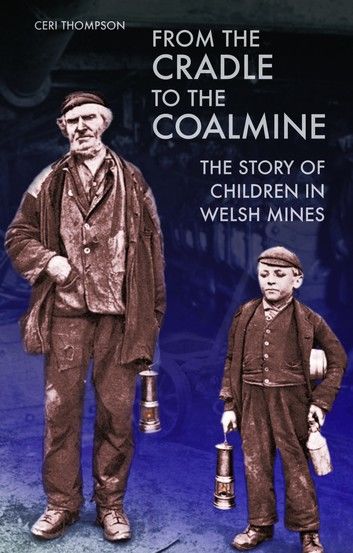 From the Cradle to the Coalmine