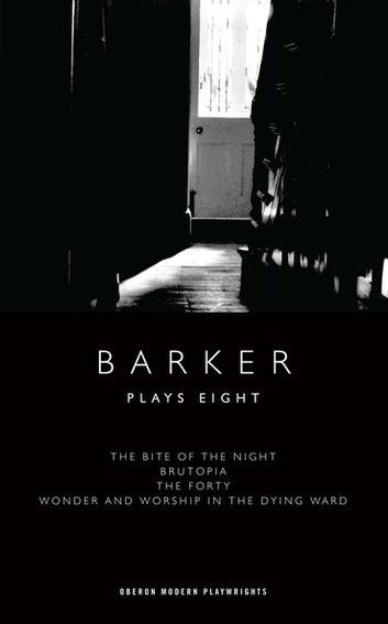 Barker: Plays Eight